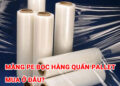 Màng PE Bọc Hàng Quấn Pallet mua ở đâu?