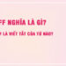 BFF Nghĩa Là Gì? BFF Là Viết Tắt Của Từ Nào?